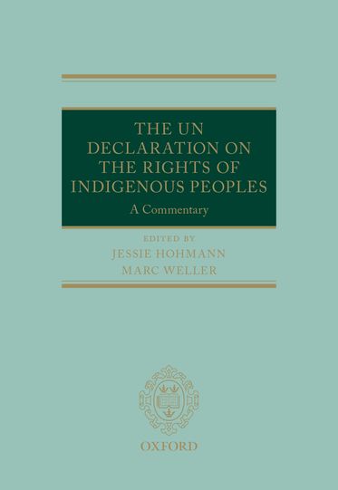 The UN Declaration on the Rights of Indigenous Peoples