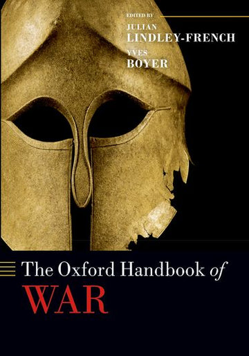 Oxford Handbook of War, The