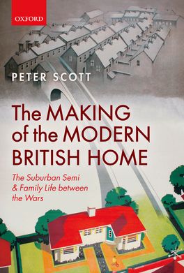 Making of the Modern British Home, The