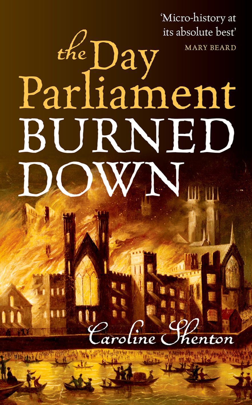 Day Parliament Burned Down, The