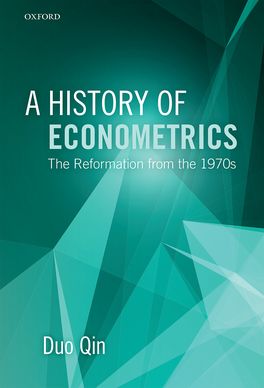 History of Econometrics, A