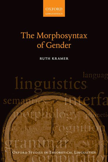 Morphosyntax of Gender, The