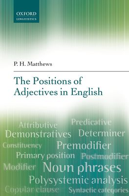 Positions of Adjectives in English, The