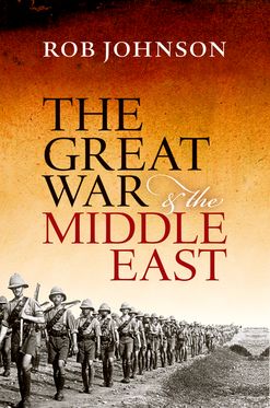 Great War and the Middle East, The