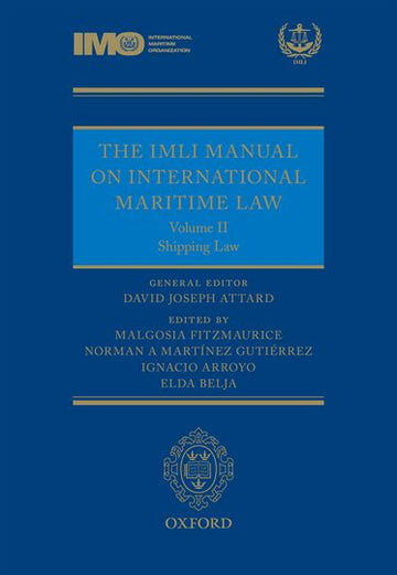 The IMLI Manual on International Maritime Law