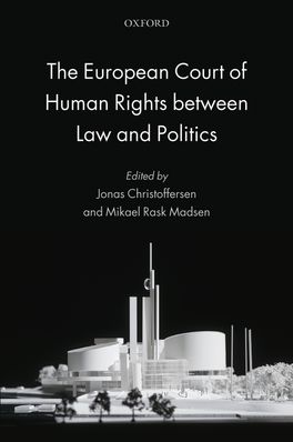 European Court of Human Rights between Law and Politics, The