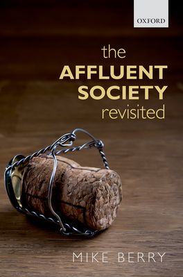 Affluent Society Revisited, The