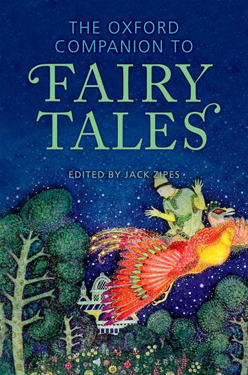 Oxford Companion to Fairy Tales, The