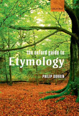 Oxford Guide to Etymology, The