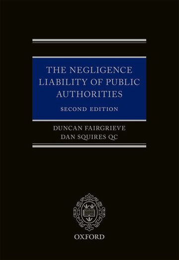 Negligence Liability of Public Authorities, The
