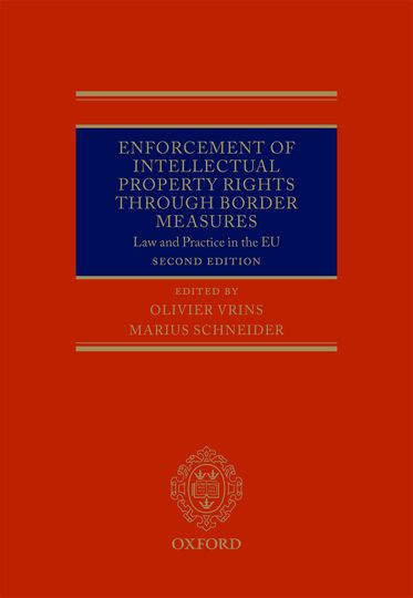 Enforcement of Intellectual Property Rights through Border Measures
