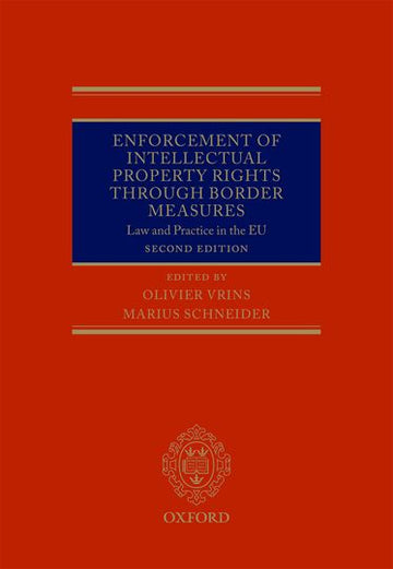 Enforcement of Intellectual Property Rights through Border Measures