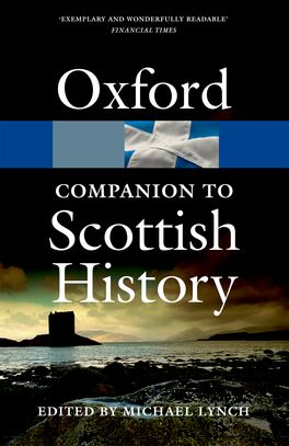 Oxford Companion to Scottish History, The