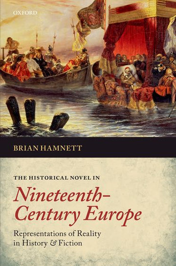 The Historical Novel in Nineteenth-Century Europe