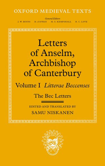 Letters of Anselm, Archbishop of Canterbury Volume I