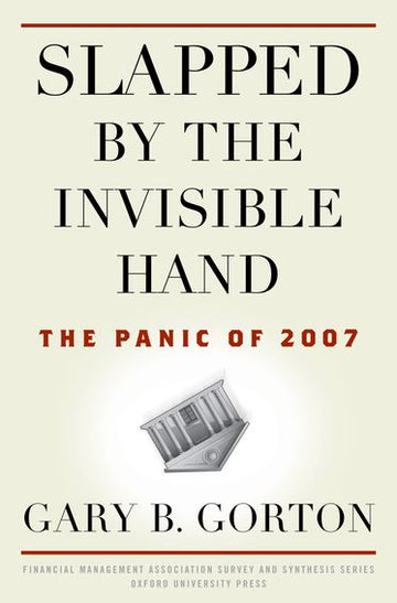 Slapped By the Invisible Hand