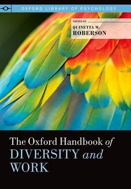 Oxford Handbook of Diversity and Work, The