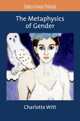 Metaphysics of Gender, The