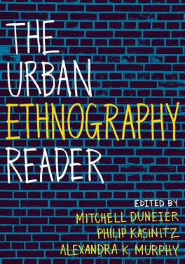 Urban Ethnography Reader, The