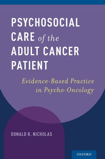 Psychosocial Care of the Adult Cancer Patient