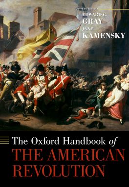 Oxford Handbook of the American Revolution, The