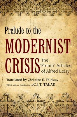 Prelude to the Modernist Crisis