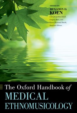Oxford Handbook of Medical Ethnomusicology, The