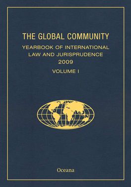 The Global Community Yearbook of International Law and Jurisprudence 2009