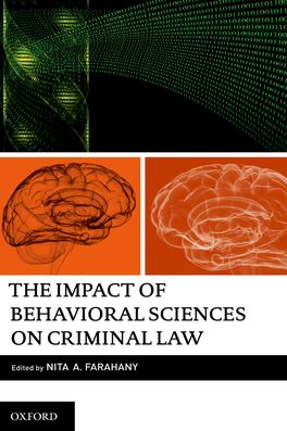 Impact of Behavioural Science on Criminal Law, The