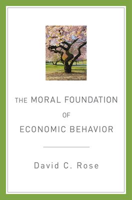 The Moral Foundation of Economic Behavior