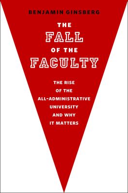 The Fall of the Faculty
