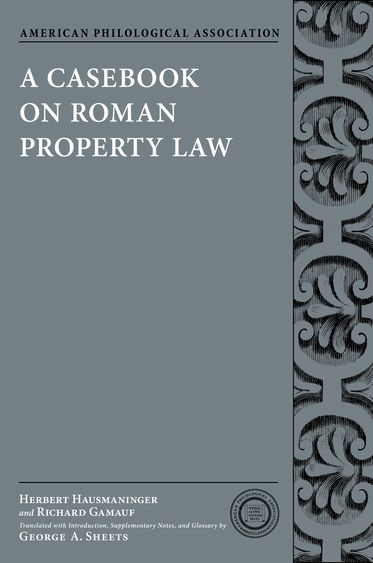 Casebook on Roman Property Law, A