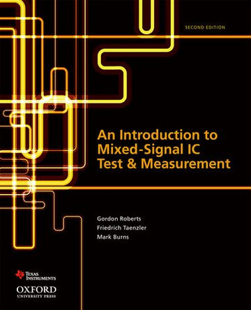 An Introduction to Mixed-Signal IC Test and Measurement