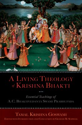 Living Theology of Krishna Bhakti, A