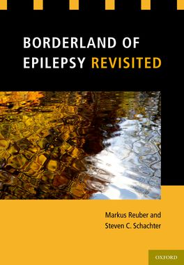 Borderland of Epilepsy Revisited