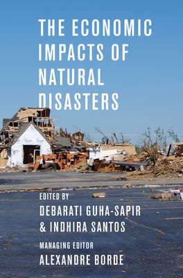 Economic Impacts of Natural Disasters, The