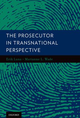 The Prosecutor in Transnational Perspective