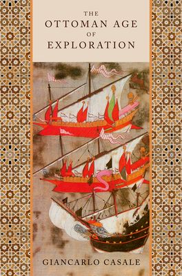 Ottoman Age of Exploration, The