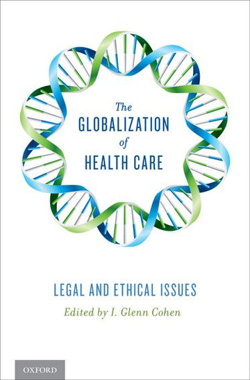 Globalization of Health Care, The
