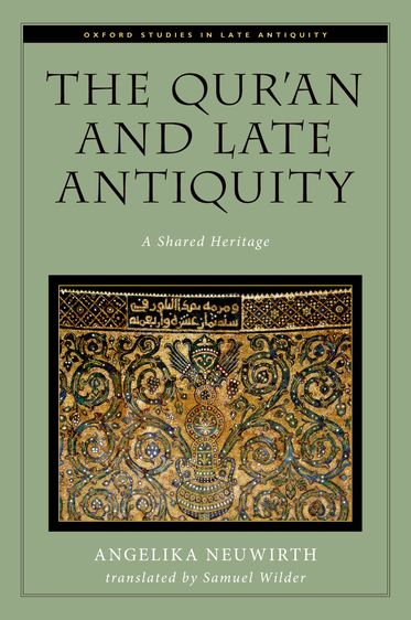 Qur'an and Late Antiquity, The