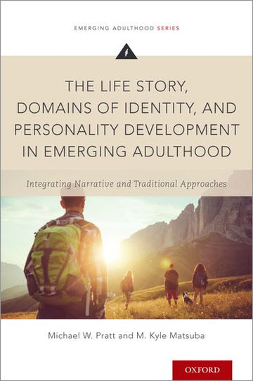 Life Story,  Domains of Identity,  and Personality Development,  The