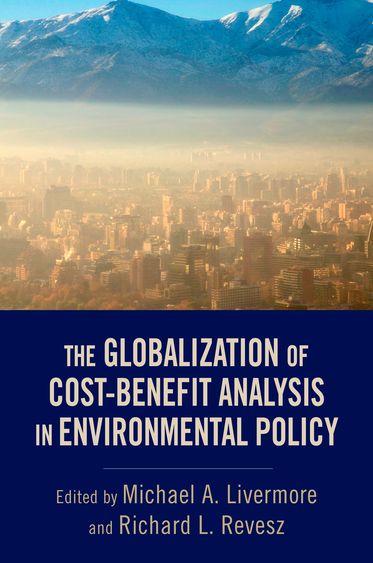 Globalization of Cost-Benefit Analysis in Environmental Policy, The