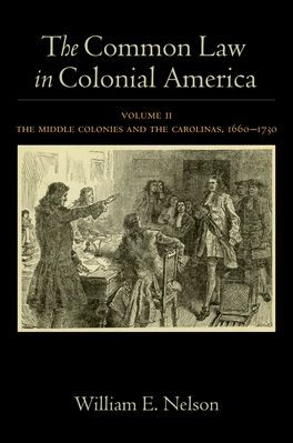 The Common Law in Colonial America: Volume II