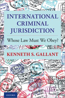International Criminal Jurisdiction Whose Law Must We Obey?