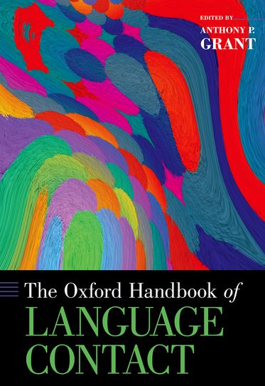 Oxford Handbook of Language Contact, The