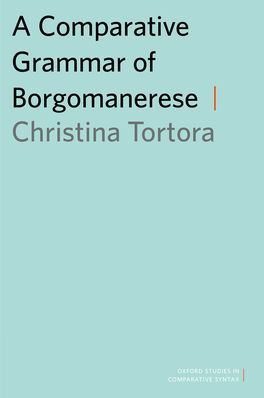 Comparative Grammar of Borgomanerese, A