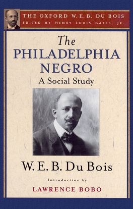 Philadelphia Negro: A Social Study, The