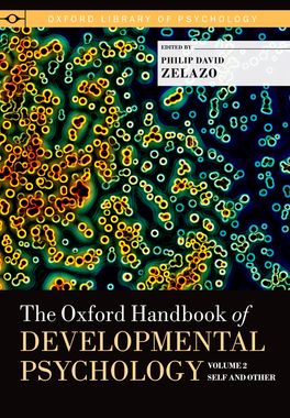 The Oxford Handbook of Developmental Psychology: Volume 2