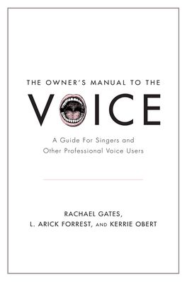 Owner's Manual to the Voice, The