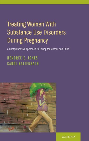 Treating Women with Substance Use Disorders During Pregnancy